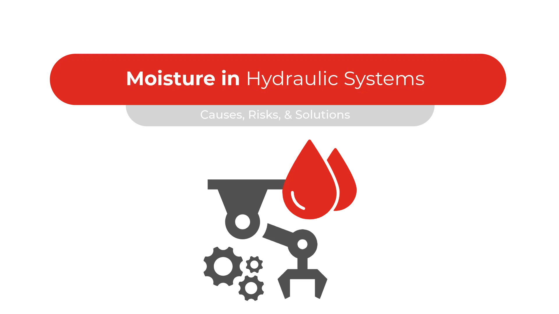 Moisture in Hydraulic Blog Graphic Moisture in Hydraulic Blog Graphic